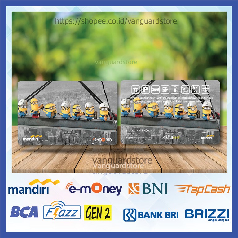 KARTU E MONEY E TOLL MINIONS ANIME 7 EMONEY MANDIRI FLAZZ BCA BNI TAPCASH BRIZZI BRI-2 SISI