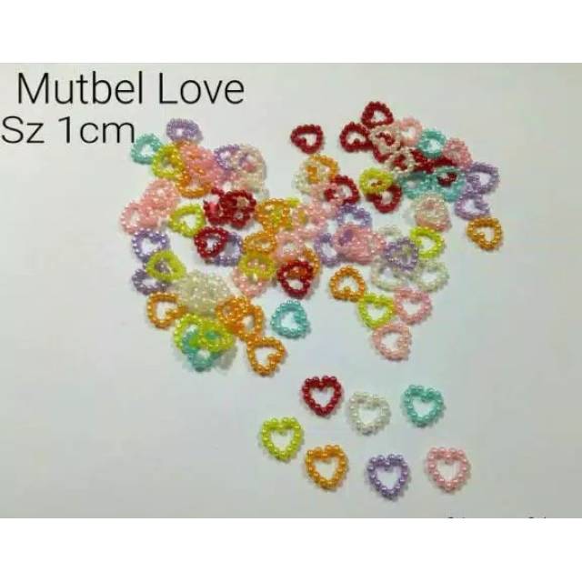 MUTBEL LOVE WARNA MIX SIZE 1 CM / HIASAN TASBIH DIGITAL / HIASAN NAIL ART