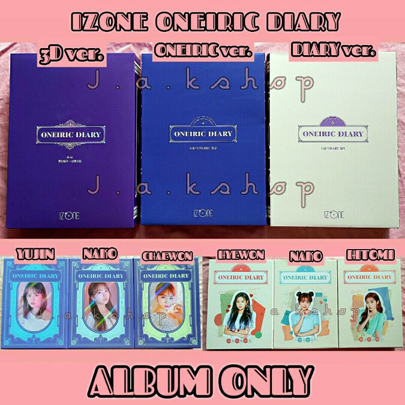 [ALBUM ONLY] IZONE ONEIRIC DIARY 3D VERSION ALBUM KPOP NAKO HITOMI HYEWON CHAEWON YUJIN IZ ONE
