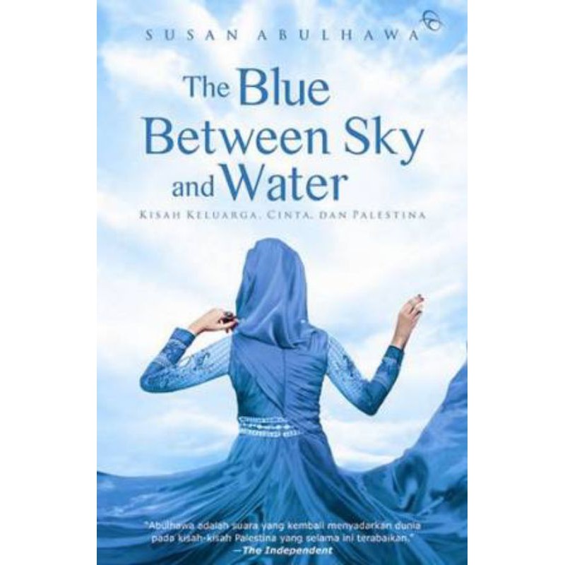 THE BLUE BETWEEN SKY AND WATER KISAH KELUARGA CINTA DAB PALESTIN
