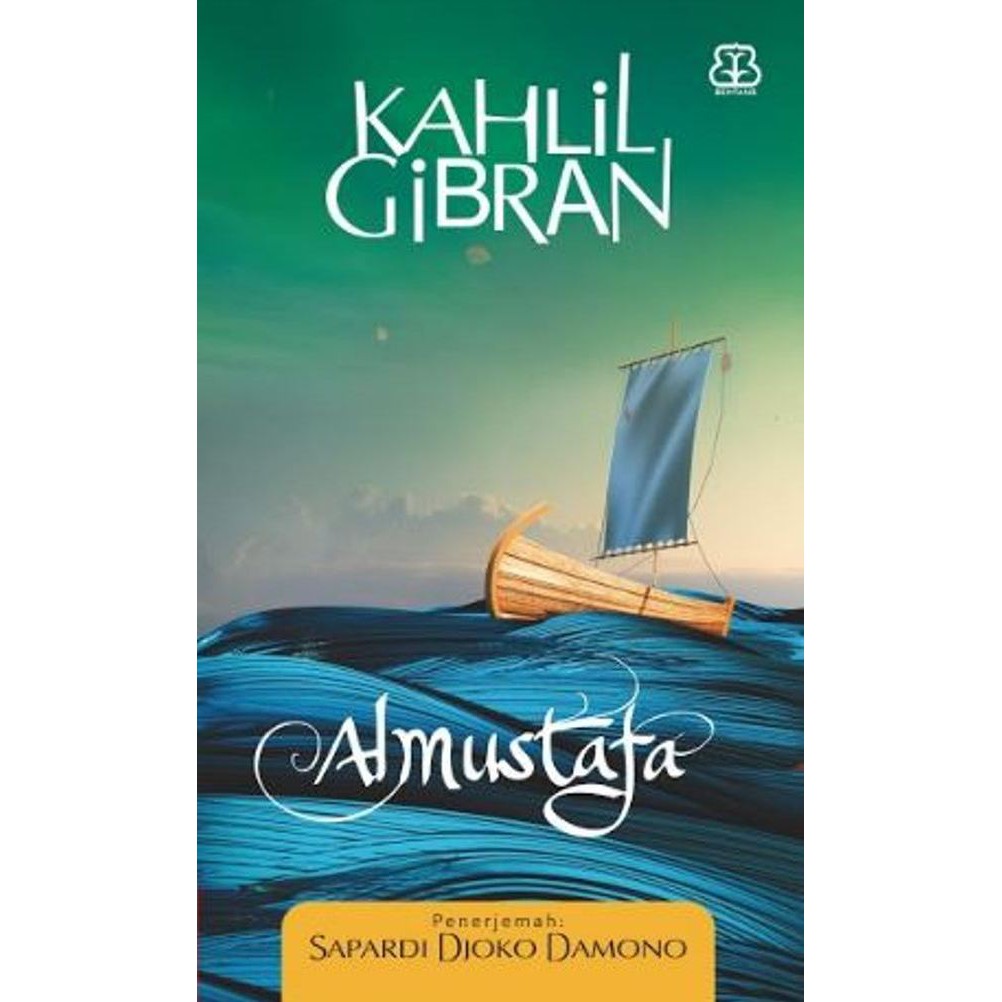 [Mizan] Al Mustafa (Republish) - Kahlil Gibran