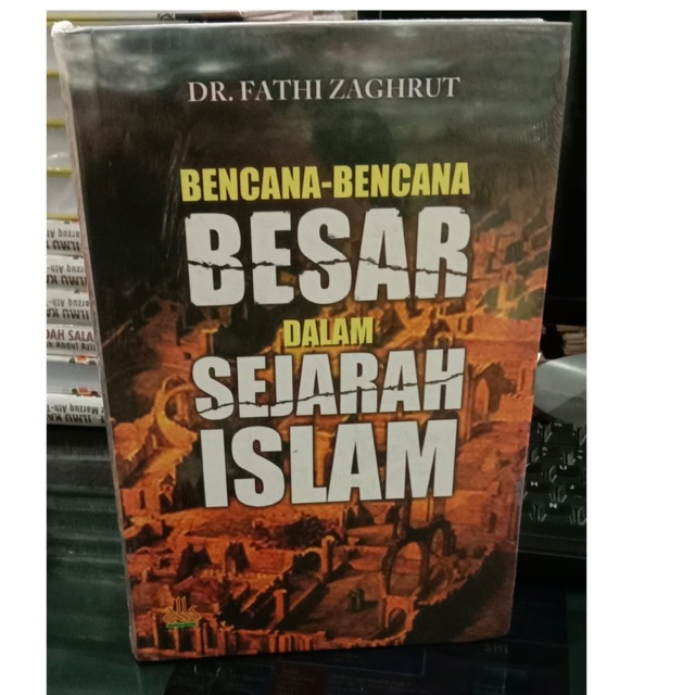 Bencana-bencana besar dalam sejarah islam