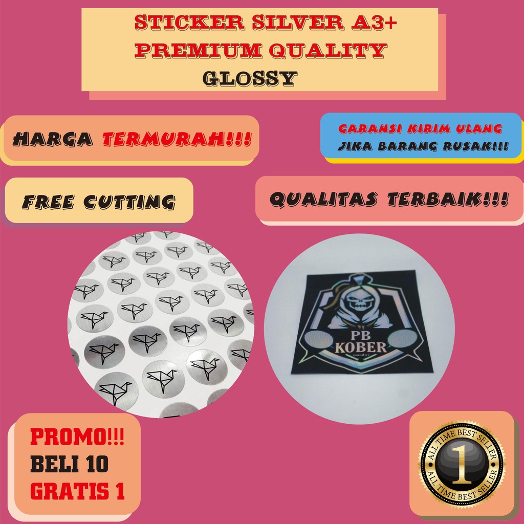 

PROMO BIG SALE !!!!!!!!!!! | STIKER SILVER PREMIUM A3+ FREE CUTTING