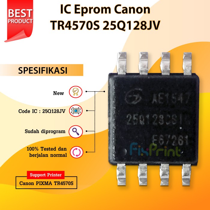 IC Eprom TR4570S 25Q128JV, IC Counter tr4570s, IC Reset Canon Tr4570s