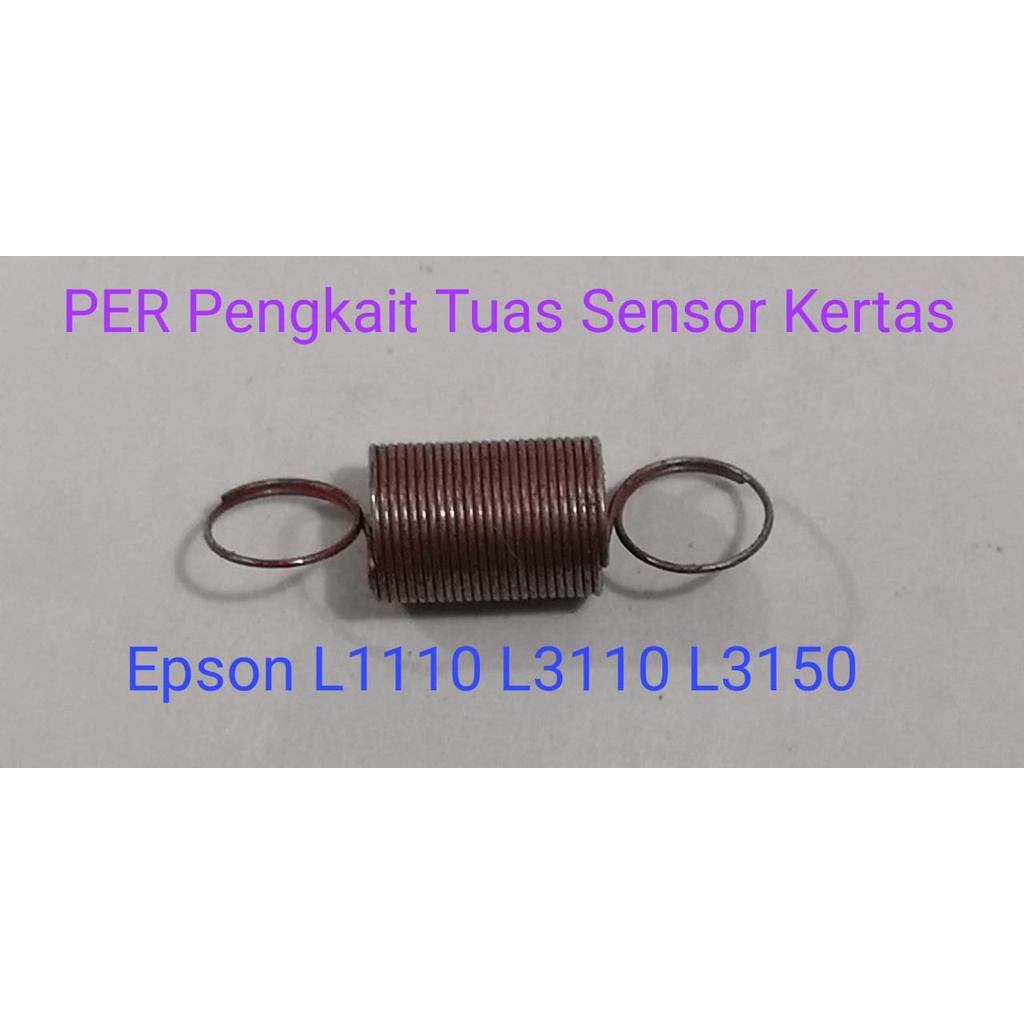 Per Tuas Sensor Epson L1110 L3110 L3150 spring PER Pengait Sensor Printer Epson