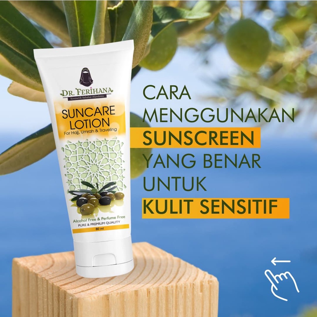 SUNCARE LOTION FOR HAJJ, UMRAH &amp; TRAVELING DR. FERIHANA SKINCARE