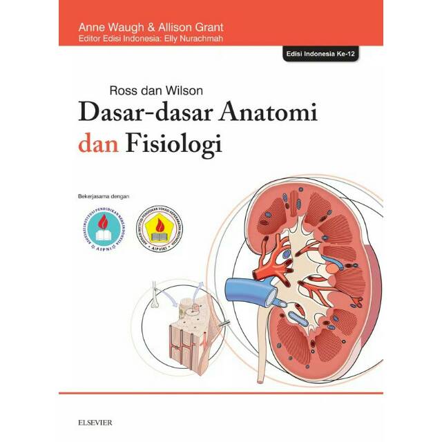 Dasar dasar anatomi dan fisiologi Ros dan Wilson edisi Indonesia
