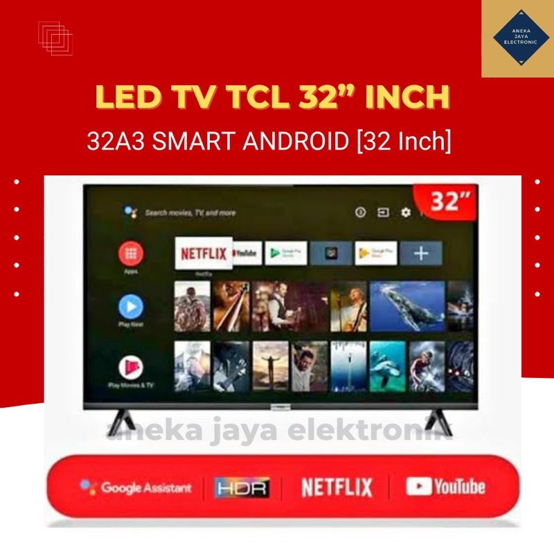 LED TV TCL 32” Inch 32A3 Smart Android TV [32 Inch]