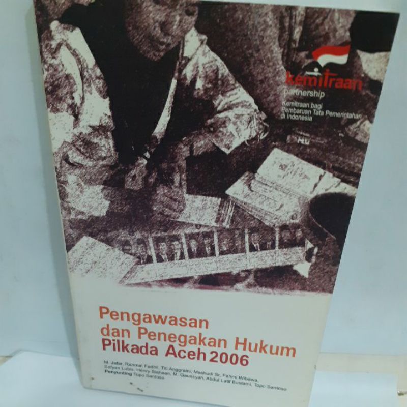 

Pengwasan Dan Penegakan Hukum Pilkada Di Aceh orig