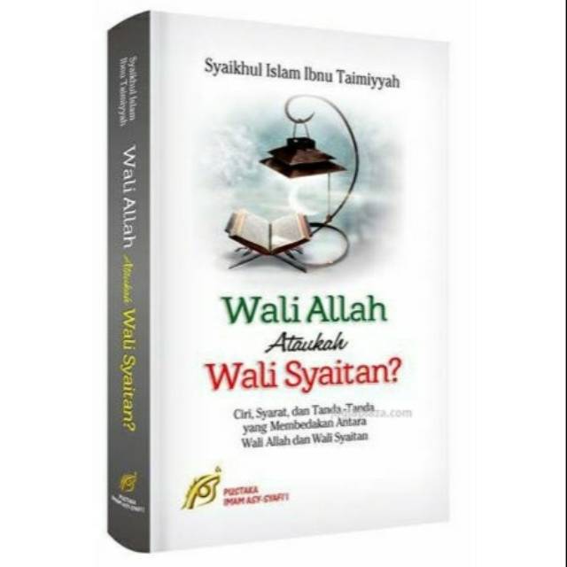 Wali Allah Ataukah Wali Syaitan
