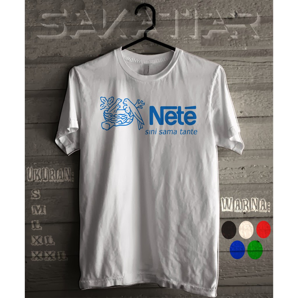Kaos Baju Plesetan Kata NETE - Kaos Murah Kata Kata Logo Plesetan