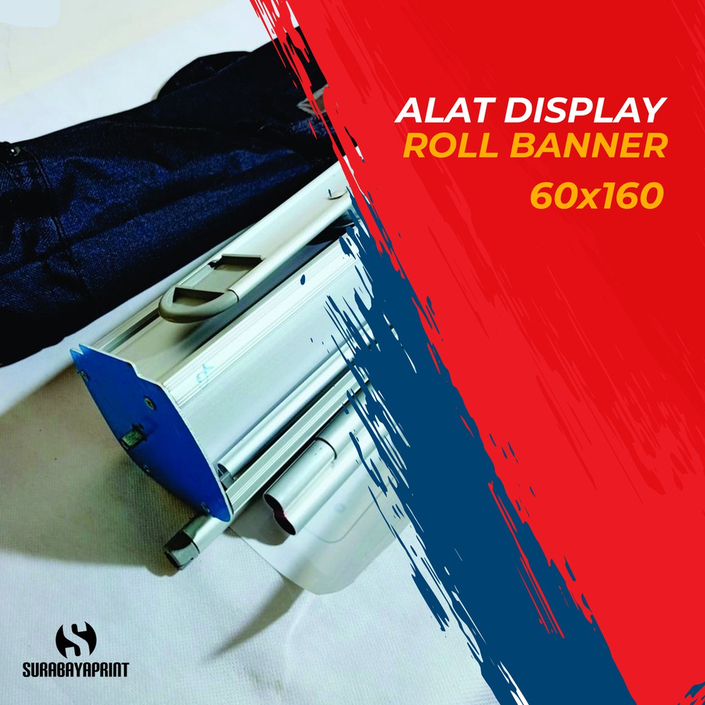 Ready Stock Alat Display Roll Banner Ukuran 60x160 Murah!