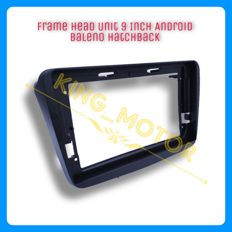 Frame Head Unit 9 Inch Android Baleno Hatchback