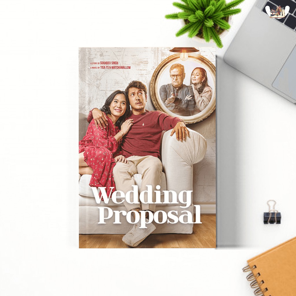 Novel Wedding Proposal karya TisaTS dan Matchamallow