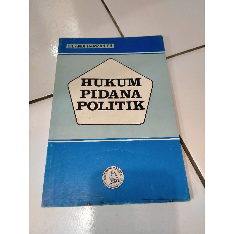 Hukum Pidana Politik - Andi Hamzah