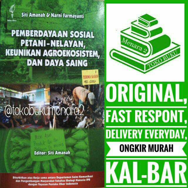 Pemberdayaan Sosial Petani-Nelayan Keunikan Agroekosistem & daya