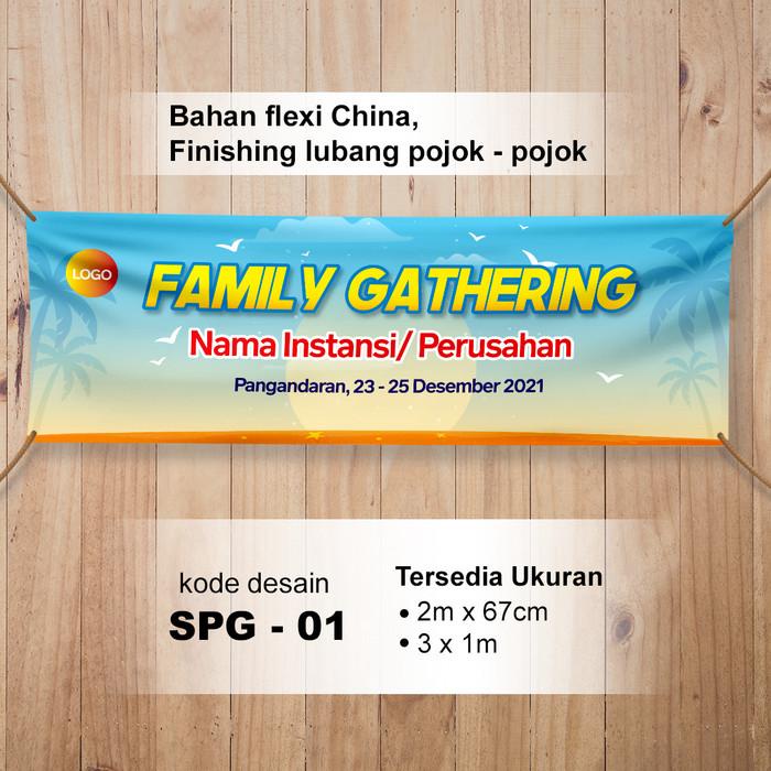 Spanduk Banner Family Gathering / Cetak Spanduk Flexi China