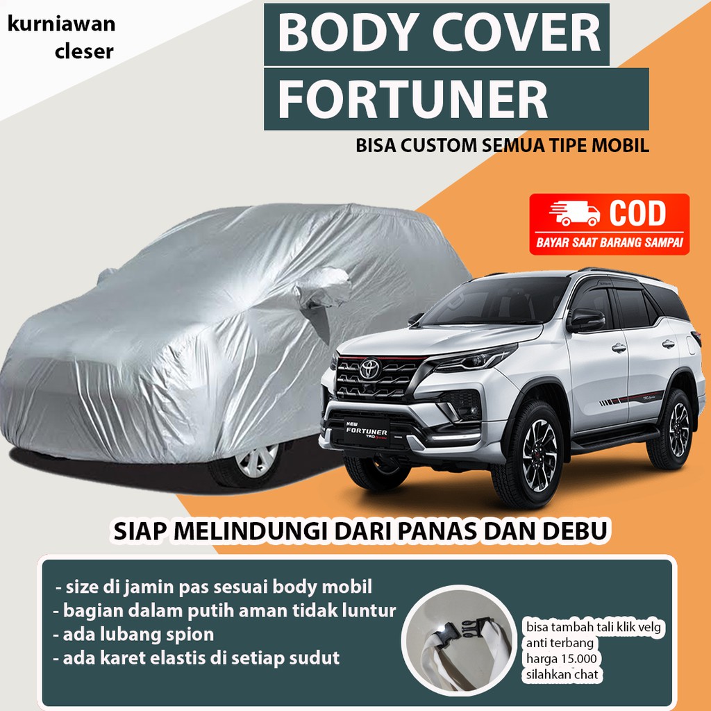 Body Cover Mobil / Sarung / Selimut Mobil Fortuner / Sarung Cover mobil fortuner/mobil fortuner