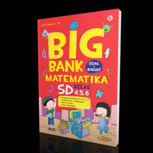 Buku Big Bank Matematika SD kelas 4,5&6