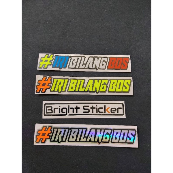 STICKER IRI BILANG BOS CUTTING