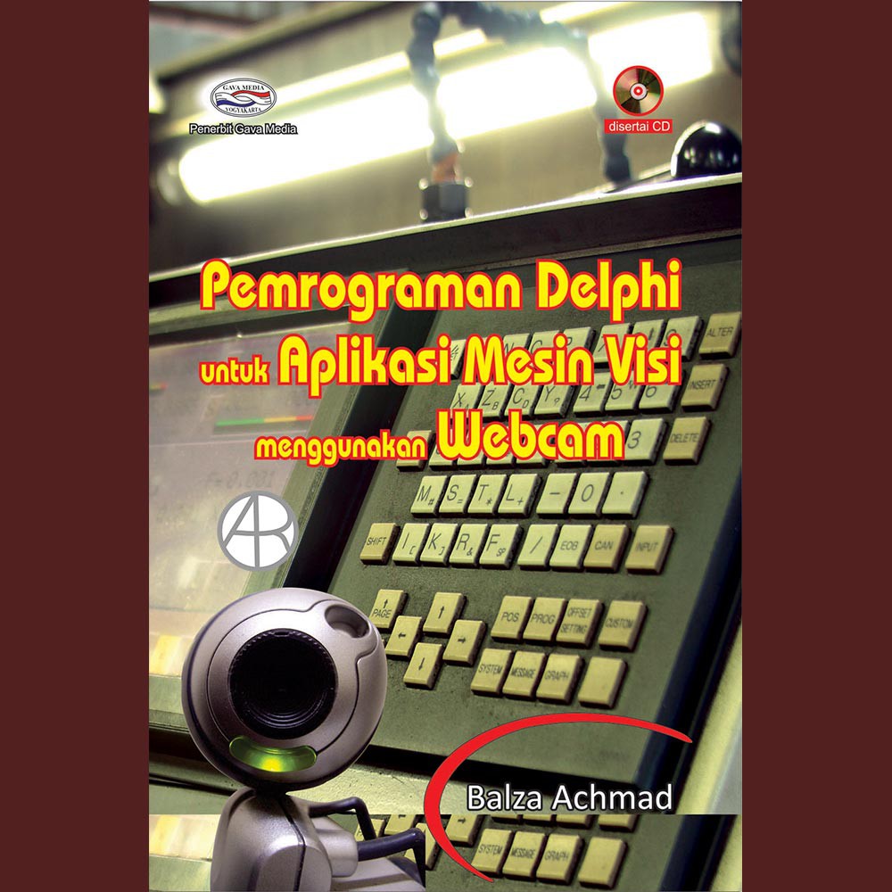 Jual Pemrograman Delphi Untuk Aplikasi Mesin Visi Menggunakan Webcam Cd Balza Achmad 5615