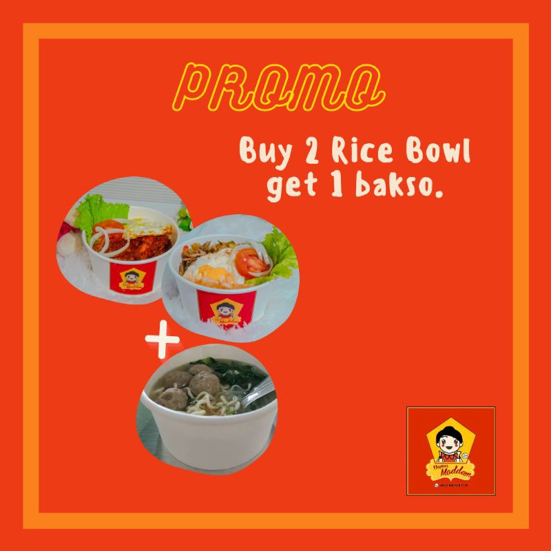 

Buy 2 Rice Bowl get 1 Bakso