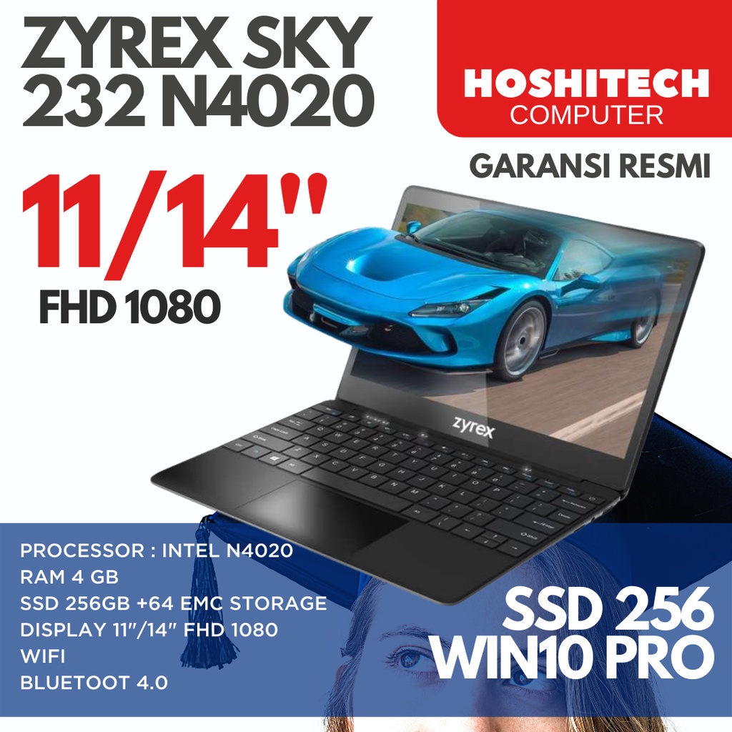 LAPTOP ZYREX SKY 232 INTEL N4020 DDR4 4GB/SSD256+EMC64 LAYAR 11/14''' FHD WIN10