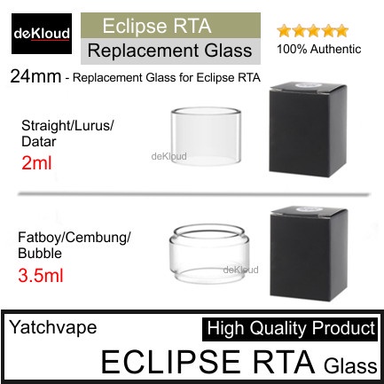 Tabung kaca Eclipse RTAx Replacement Glass | 24mm warna glass bening