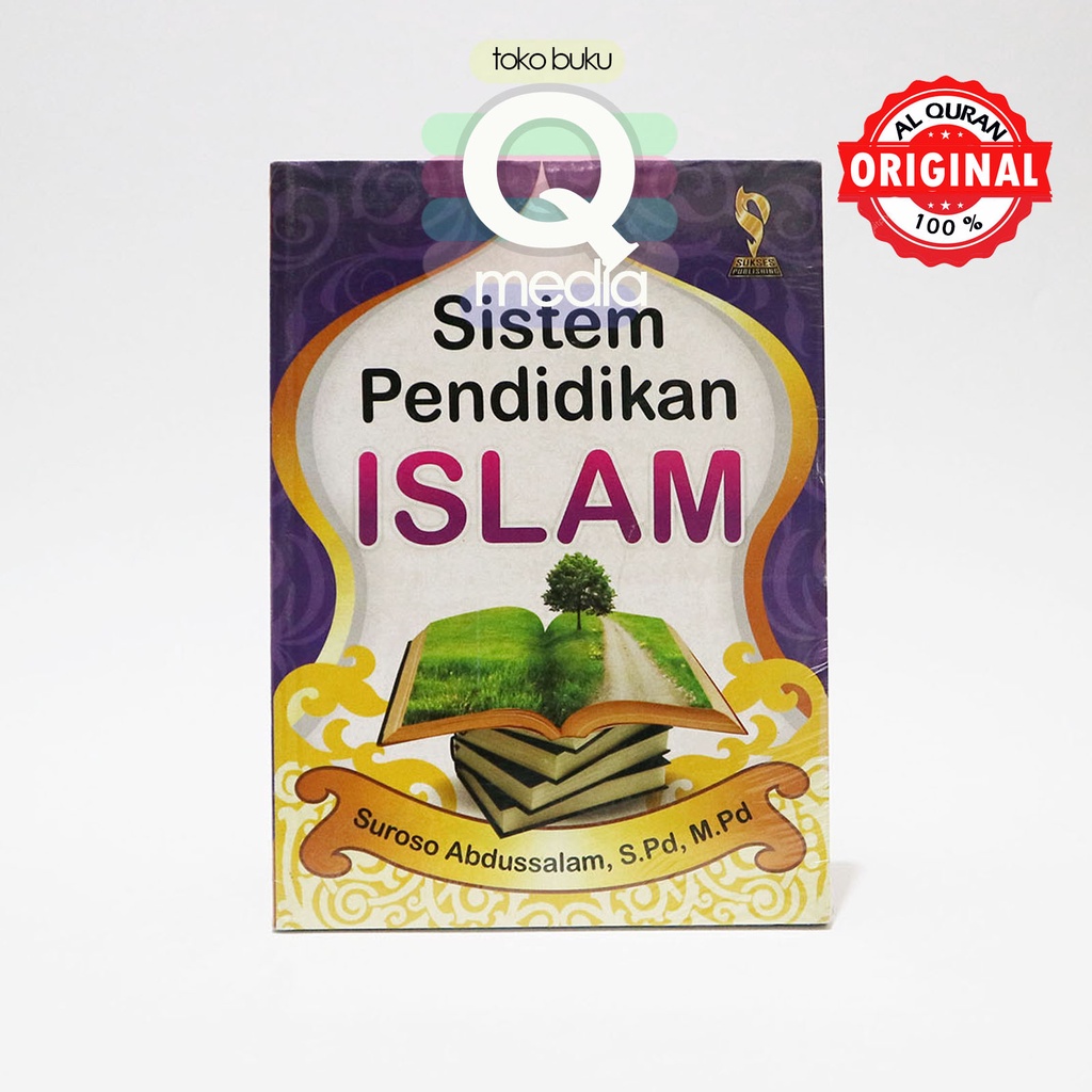 Sistem Pendidikan Islam | Sukses Publishing