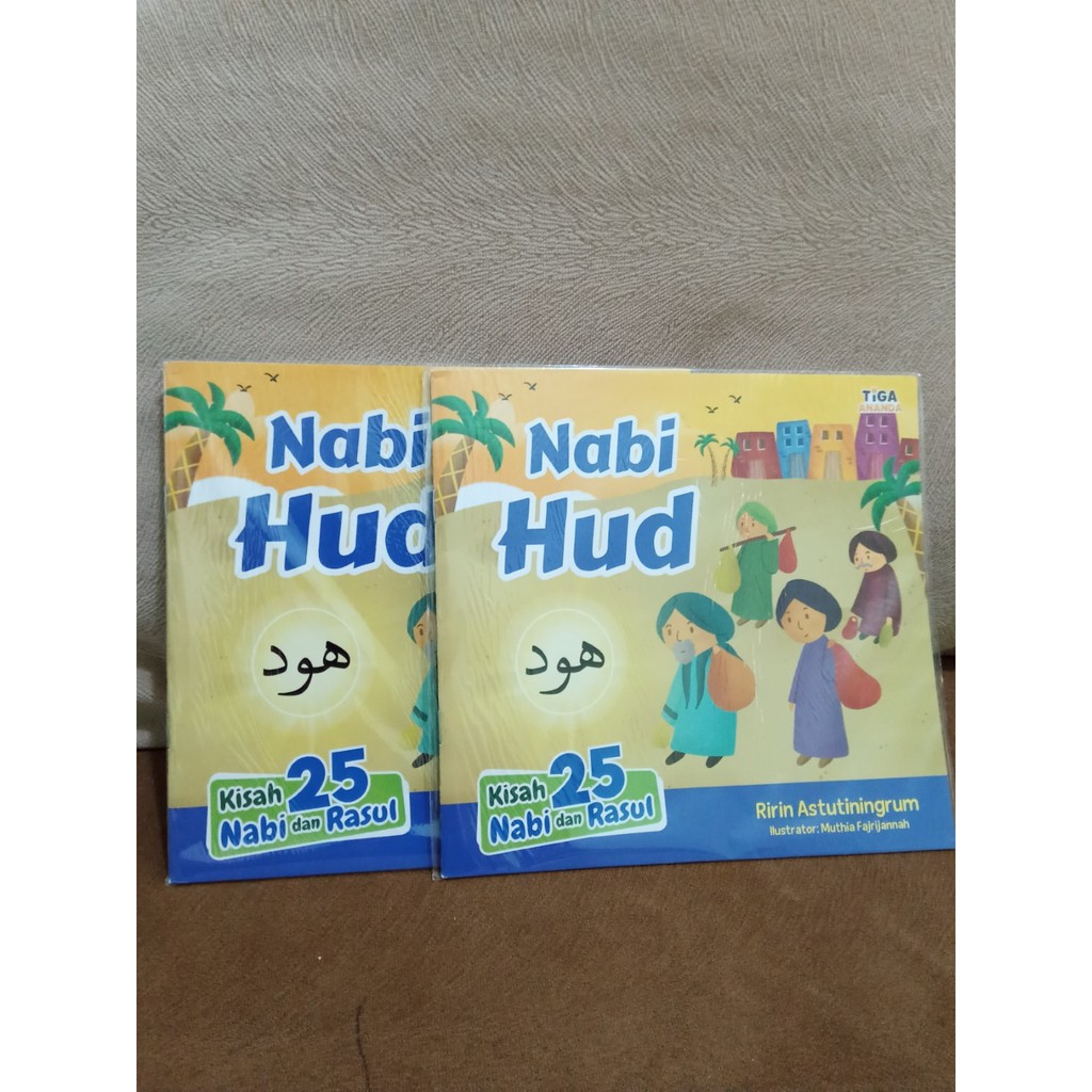 Tiga Ananda | Kisah 25 Nabi dan Rasul : Nabi Hud