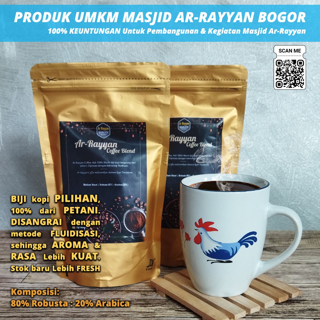 

Ar-Rayyan Coffee Blend - Kopi Temanggung Mix Robusta 80% : Arabica 20% Fresh Baru Sangrai