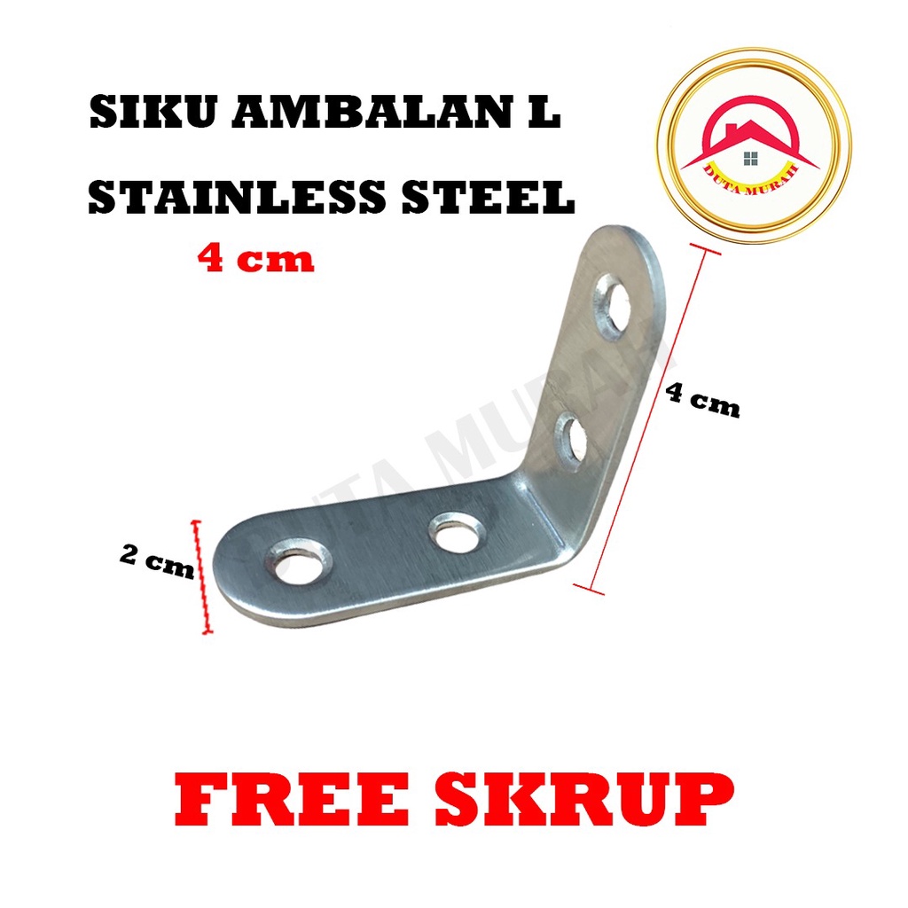 Braket Siku Ambalan L Stainless 201 1.5 cm x 4 cm x 4 cm ( 1pcs) Free Skrup