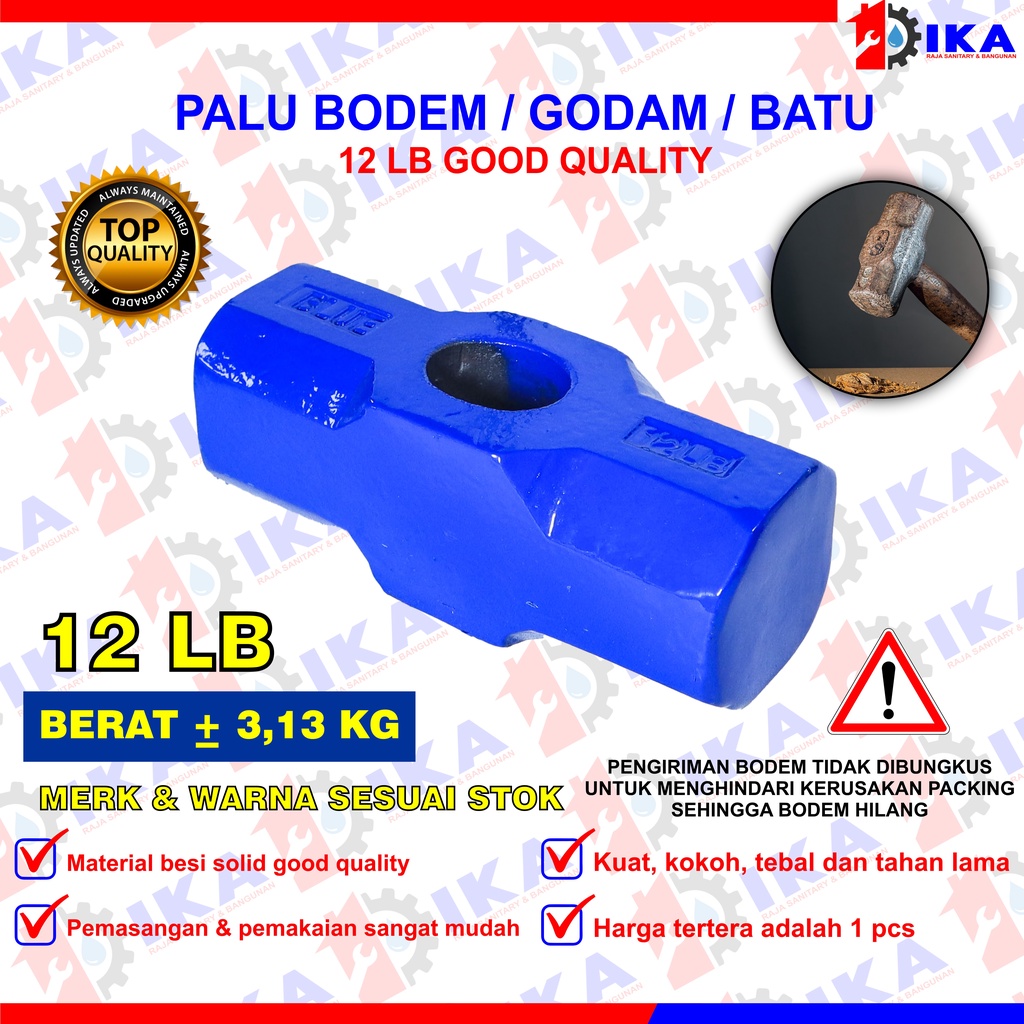 BODEM 12LB ( 4.14KG - +) KEPALA BATU TANPA GAGANG / BOBOK BETON KUAT