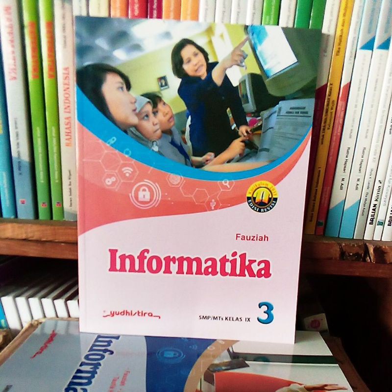 

INFORMATIKA KELAS 3 SMP