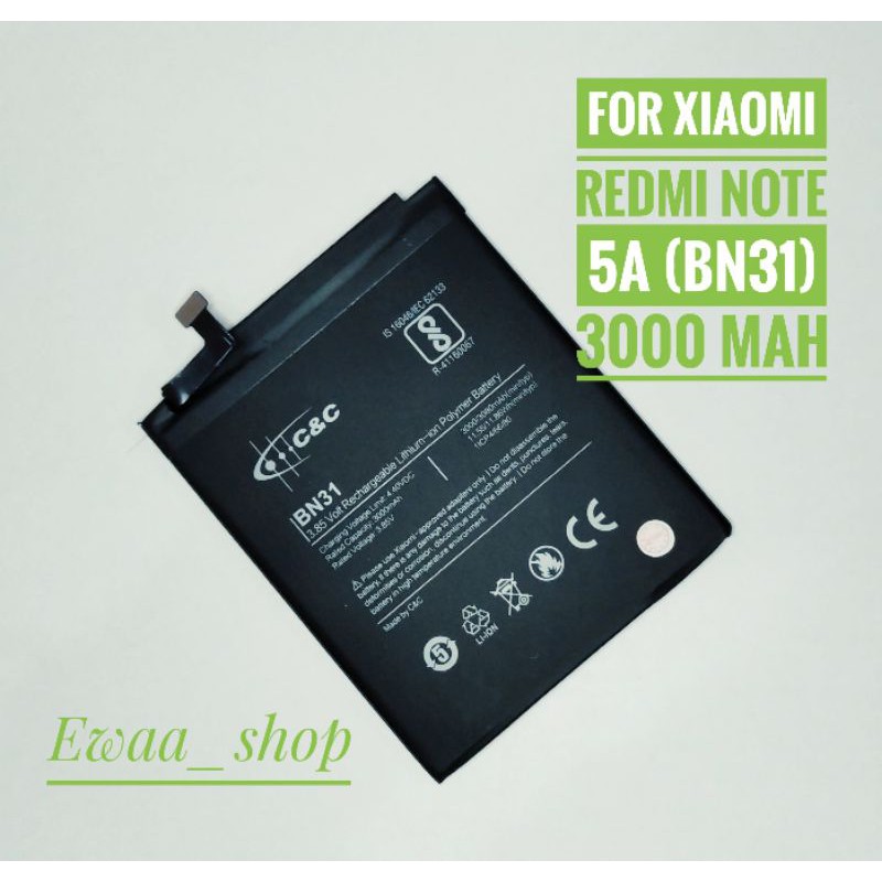 BATTERY BATERAI BATRE XIAOMI REDMI NOTE 5A (BN31) C&amp;C ORIGINAL