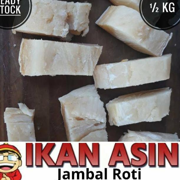 

Model Terkini.. Ikan Asin JAMBAL ROTI / MANYUNG / JAHAN 500 gr grade A cap TOKE BAGAN SIAPI API 8PV