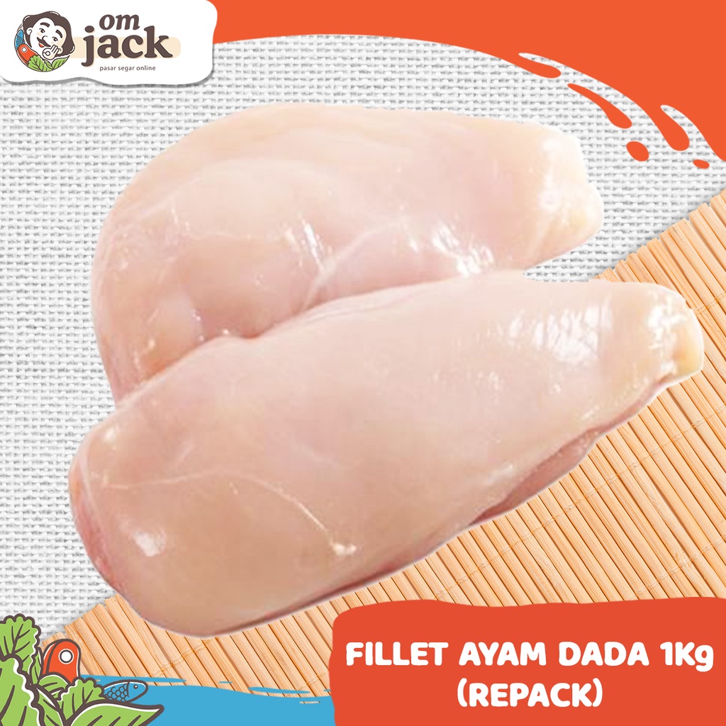 

FILLET AYAM DADA DAN PAHA BERANEKA KEMASAN