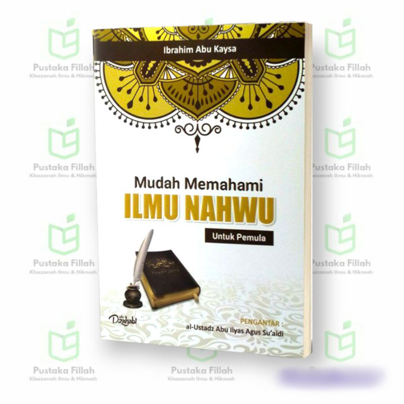 Mudah Memahami Ilmu Nahwu Untuk Pemula