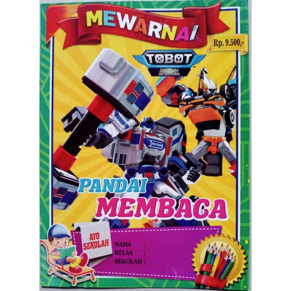 

BUKU MEWARNAI TOBOT GALAXY DETECTIVES