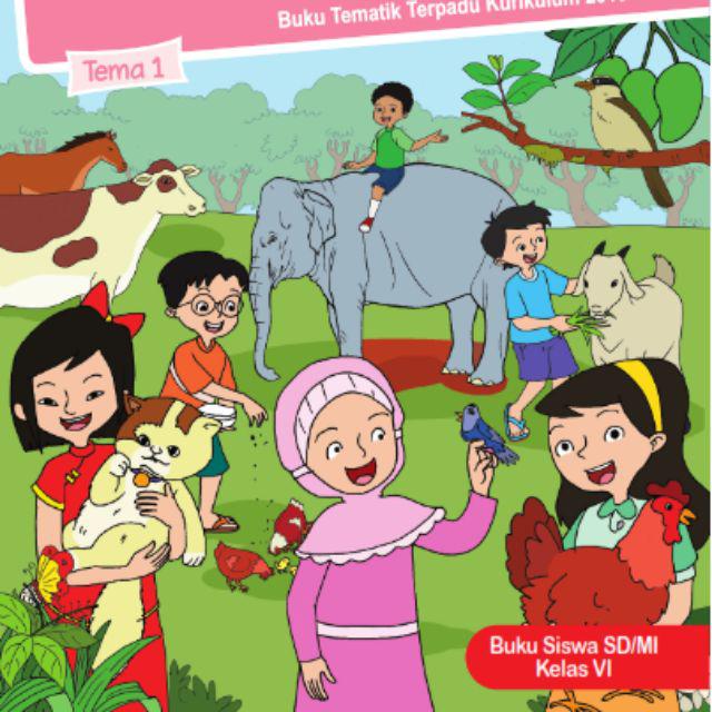 Buku Paket Tematik SD Kelas 6 Tema 1,2,3,4,5,6,7,8,9, Agama Islam, Matematika, PJOK-TEMA 1