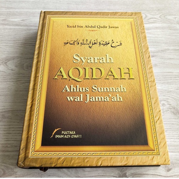 BUKU SYARAH AQIDAH AHLUS SUNNAH WAL JAMAAH - YAZID BIN ABDUL QADIR JAWAS [ORIGINAL]