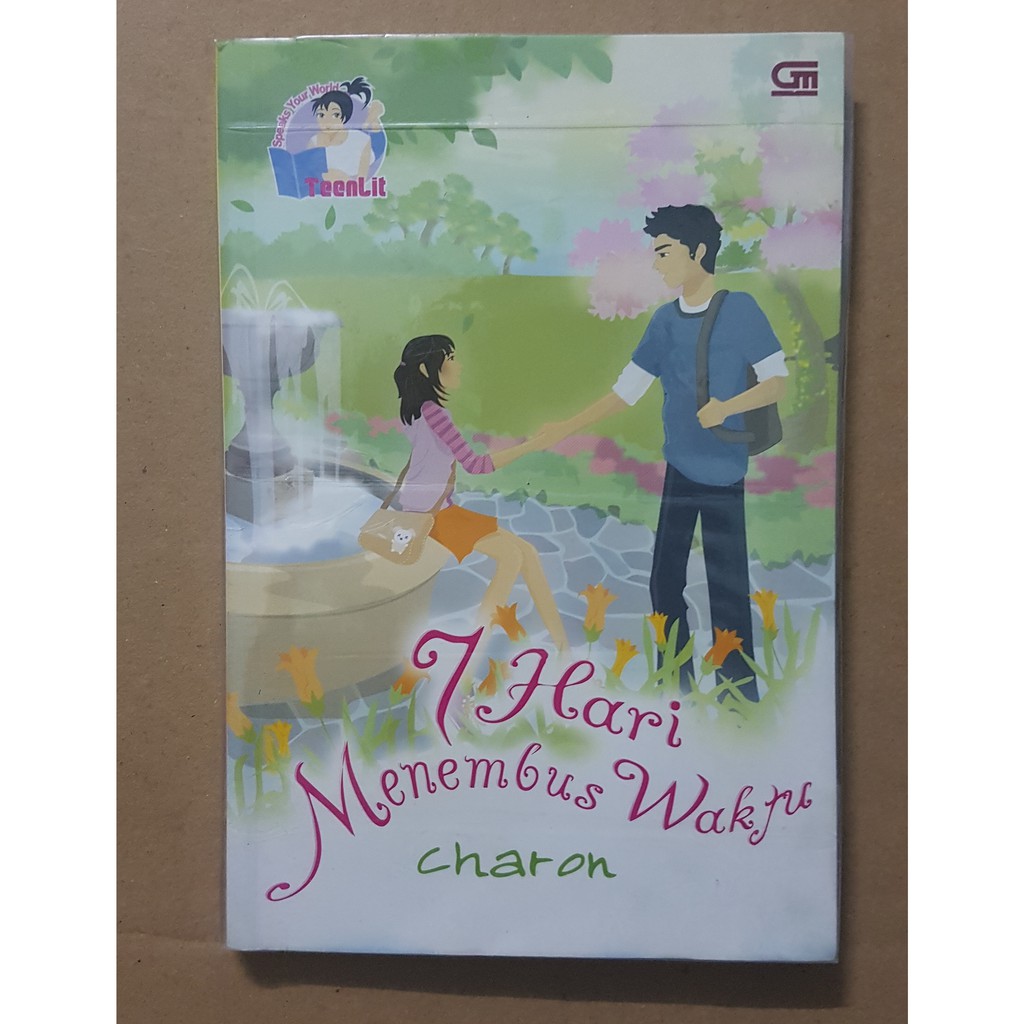 Novel Teenlit Bestseller Charon 7 Hari Menembus Waktu Shopee Indonesia