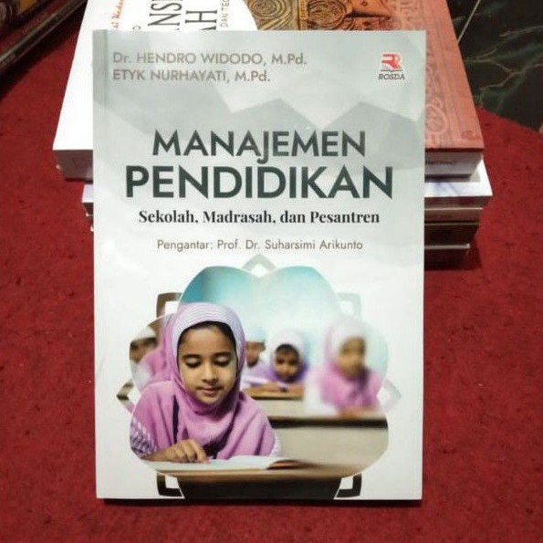 manajemen pendidikan sekolah madrasah dan pesantren dr hendro widodo mpd
