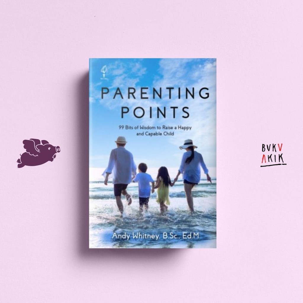 Parenting Points - Andy Whitney. B.Sc.. Ed.M (Bahasa Inggris)