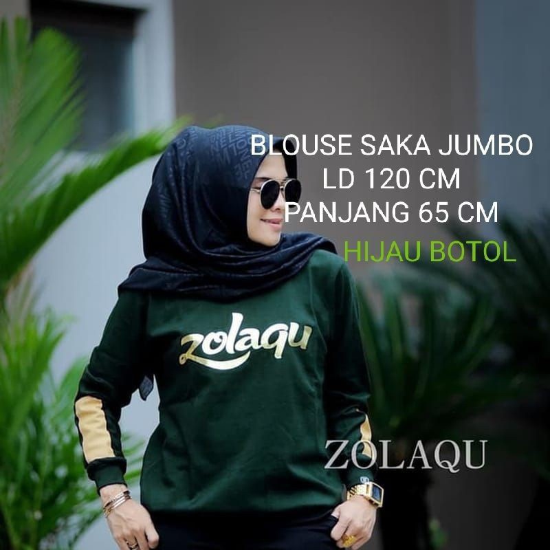 BISA COD✔️ BLOUSE ZOLAQU SAKA / BOHLAM / SAKA ZLQ / LINANDA / TERSEDIA 3 UKURAN L-XL-XXL