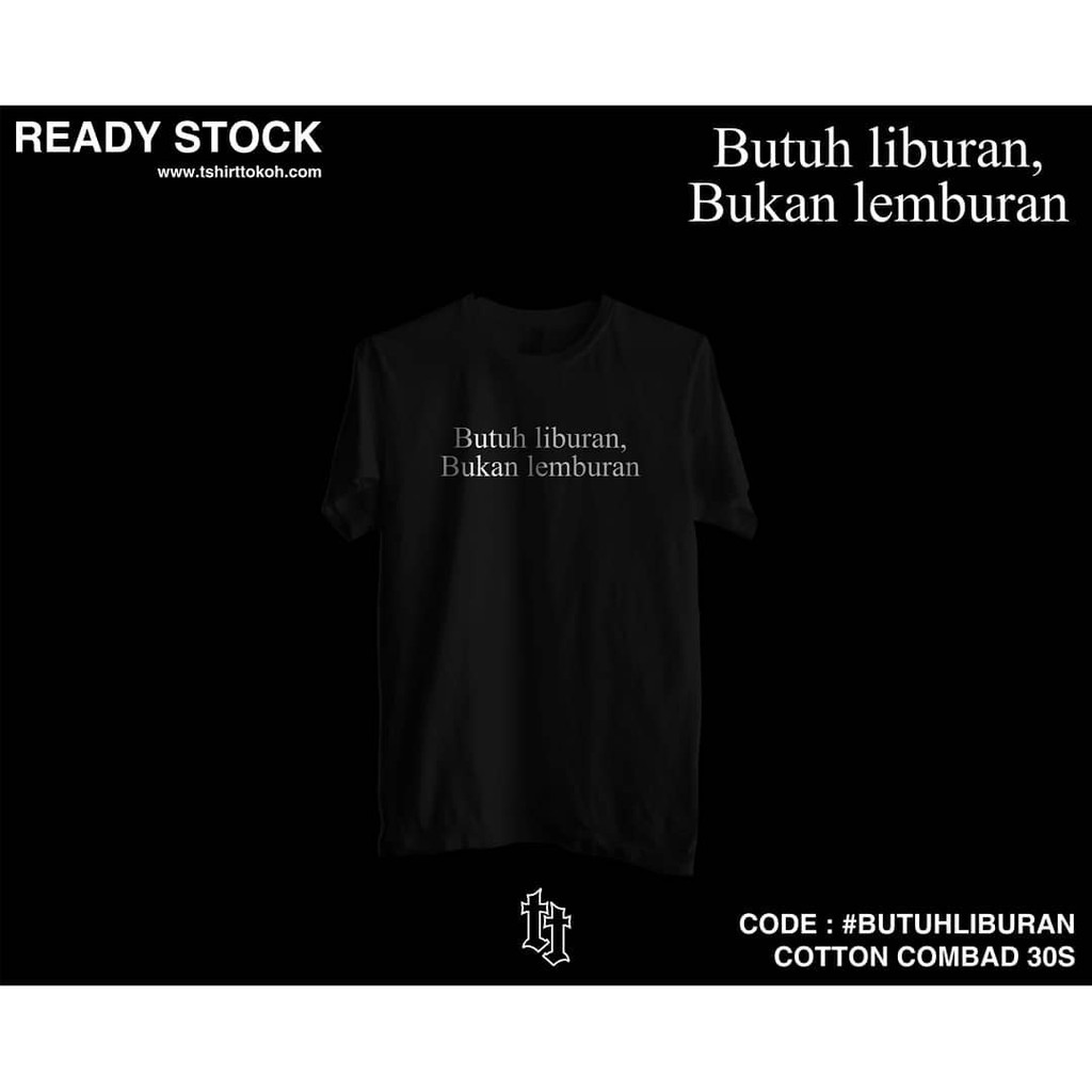 Kaos Kata Butuh Liburan Shopee Indonesia Kaos Kata Butuh Liburan Shopee Indonesia