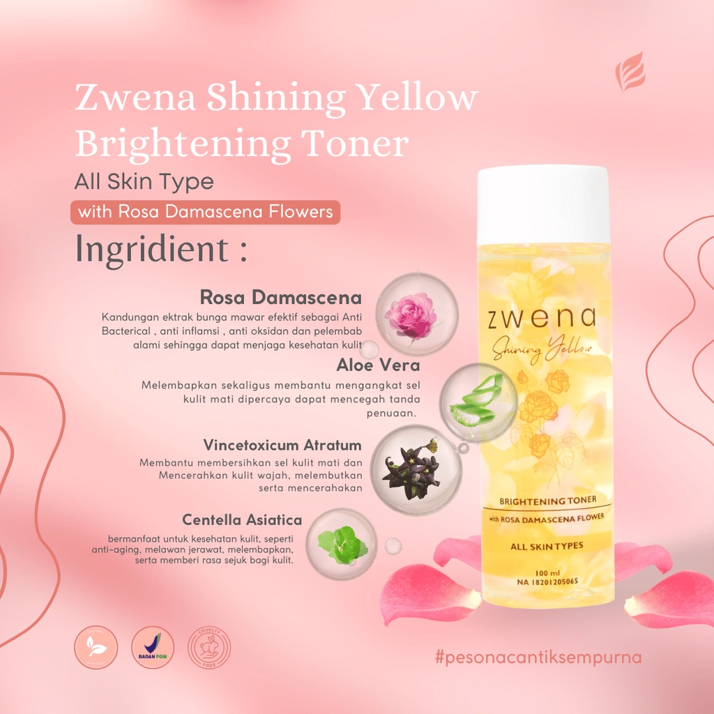 ZWENA Brightening Face Toner with Rosa damascena Petals Flower Zwena Toner Skincare Pencerah Wajah ORIGINAL BPOM