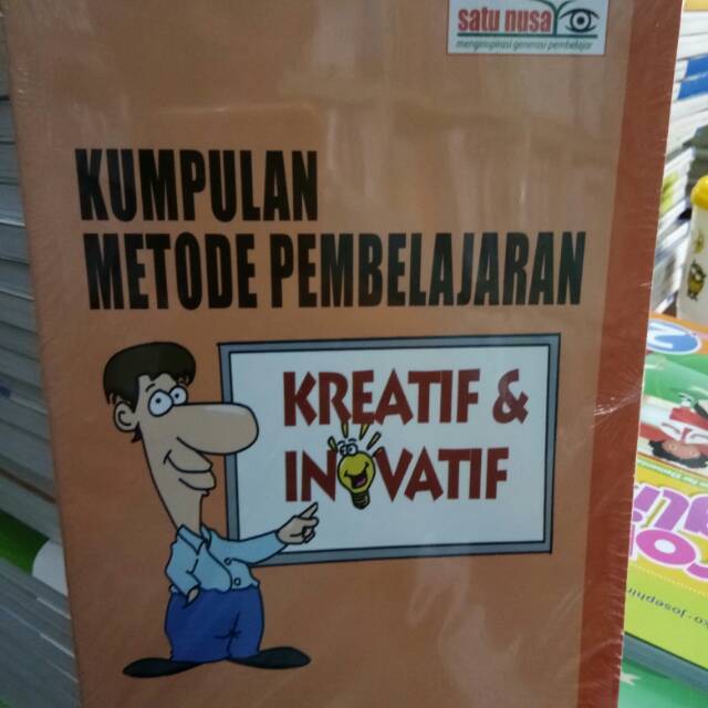 KUMPULAN METODE PEMBELAJARAN KREATIF & INOVATIF