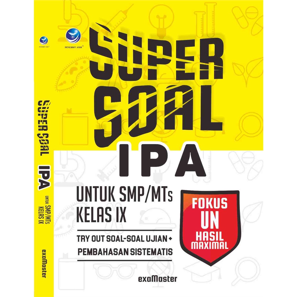 BUKU- Super Soal IPA untuk SMP IX, Try Out Soal-soal Ujian + Pembahasan Sistematis