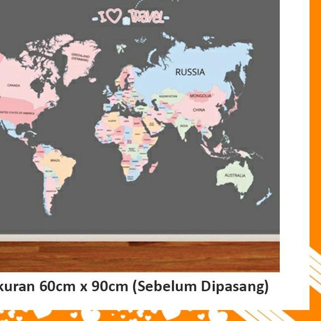 ➯ Wallpaper Sticker Dinding Rumah Motif Map Peta Dunia Berwarna STT045 ◙